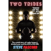 Two Tribes: The Untold Story of Rugby League's Divided Year and the Birth of the NRL - Paperback