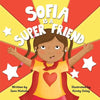 Sofia Is A Super Friend - Paperback