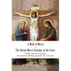 A Walk of Mercy: The Divine Mercy Stations of the Cross - Paperback