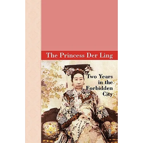Two Years in the Forbidden City - Paperback