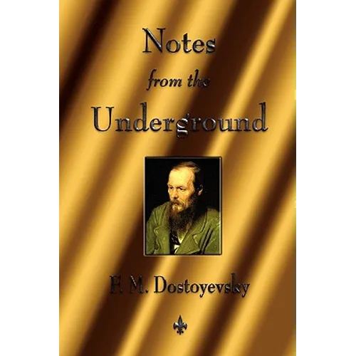 Notes from the Underground - Paperback