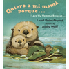 Quiero a mi Mama Porque.../ I Love My Mommy Because... - Board Book