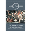 The Inner Reaches of Outer Space: Metaphor as Myth and as Religion - Paperback