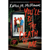 You'll Be the Death of Me - Paperback