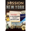 Mission New York: A Scavenger Hunt Adventure (For Kids) - Paperback