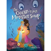 The Ocean is just Monster Soup - Hardcover