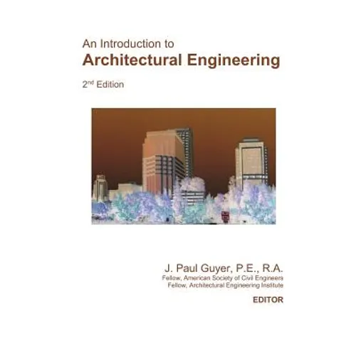 An Introduction to Architectural Engineering - Paperback