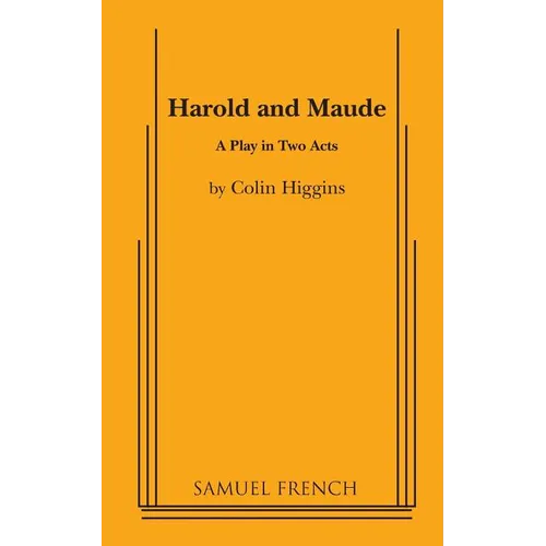 Harold and Maude - A Play in Two Acts - Paperback
