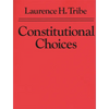 Constitutional Choices - Paperback