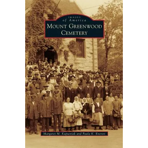 Mount Greenwood Cemetery - Hardcover