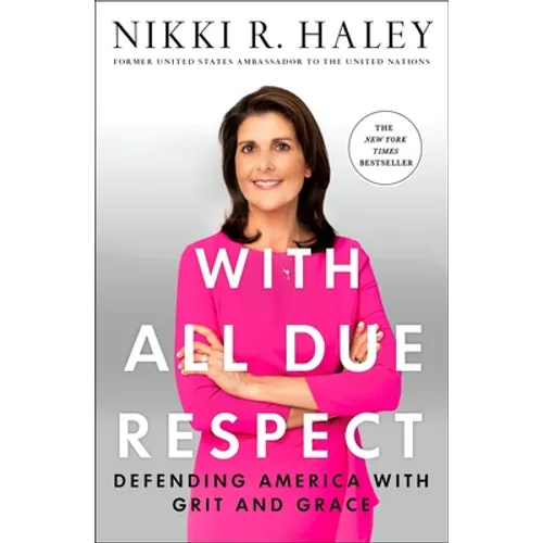 With All Due Respect: Defending America with Grit and Grace - Paperback