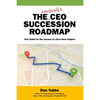 The Nonprofit CEO Succession Roadmap: Your Guide for the Journey to Life's Next Chapter - Paperback