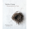 Atelier Crenn: Metamorphosis of Taste - Hardcover
