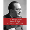 The Betrayal of the American Right (Large Print Edition) - Paperback