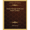 Travels Through North And South Carolina - Paperback