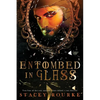 Entombed in Glass - Paperback