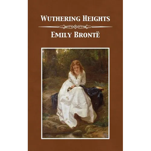 Wuthering Heights - Hardcover