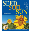 Seed, Soil, Sun: Earth's Recipe for Food - Paperback