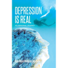 Depression is Real: My Personal Journey - Paperback