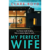 My Perfect Wife: An absolutely unputdownable domestic suspense novel - Paperback
