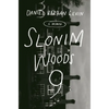 Slonim Woods 9: A Memoir - Hardcover