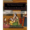 The Natural Glamour: The Ayurveda Beauty Book - Paperback