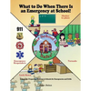 What to Do When There Is an Emergency at School!: A Story for Preparing Children in Schools for Emergencies and Drills - Paperback