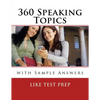 360 Speaking Topics with Sample Answers: 120 Speaking Topics Book 3 - Paperback