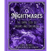 Nightmares: The Dark Side of Dreams and Dreaming - Hardcover