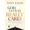 God, Do You Really Care?: Finding Strength When He Seems Distant - Paperback