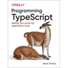 Programming Typescript: Making Your JavaScript Applications Scale - Paperback