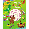 Crayola: My Big Activity Book (a Crayola My Big Coloring Activity Book for Kids) - Paperback