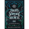 Court of Serpents and Secrets - Special Edition - Hardcover