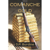 Comanche Gold - Paperback