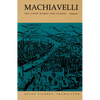 Machiavelli: The Chief Works and Others, Vol. II - Paperback
