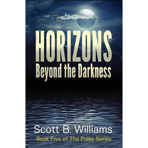 Horizons Beyond the Darkness - Paperback