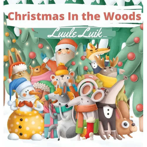 Christmas In the Woods - Hardcover