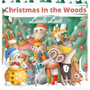 Christmas In the Woods - Hardcover