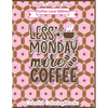 Adult Coloring Book Coffee Lover Edition Less Monday More Coffee: Funny Coffee Quotes Coloring Book For Adults - Paperback