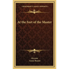 At the Feet of the Master - Hardcover
