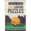 Easy Kakuro Puzzles: The Best Logic and Math Puzzles Collection - Paperback