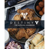 Destiny: The Official Cookbook - Hardcover