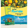 F Is for Florida: Written by Kids for Kids - Hardcover