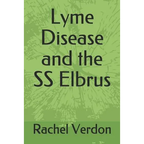 Lyme Disease and the SS Elbrus - Paperback
