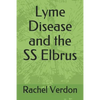 Lyme Disease and the SS Elbrus - Paperback