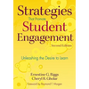 Strategies That Promote Student Engagement: Unleashing the Desire to Learn - Paperback