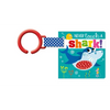 Never Touch a Shark! - Board Book