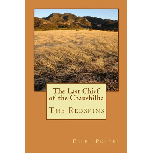 The Last Chief of the Chaushilha - Paperback