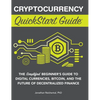 Cryptocurrency QuickStart Guide: The Simplified Beginner's Guide to Digital Currencies, Bitcoin, and the Future of Decentralized Finance - Hardcover