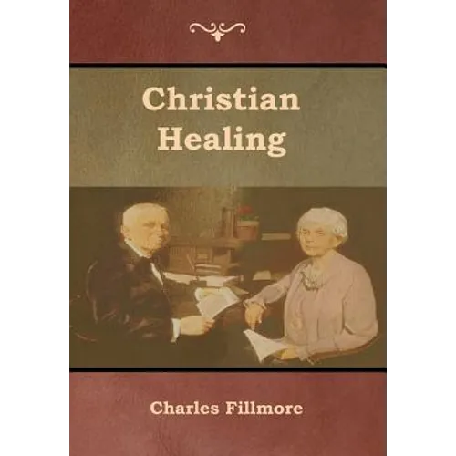 Christian Healing - Hardcover